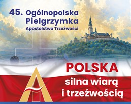 45-ogolnopolska-pielgrzymka-apostolstwa-trzezwosci-na-jasna-gore
